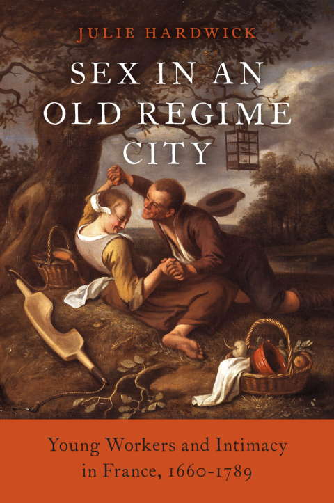 Cover image for book Sex in an Old Regime City