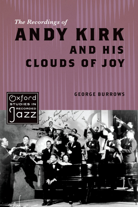 Cover image for book The Recordings of Andy Kirk and his Clouds of Joy