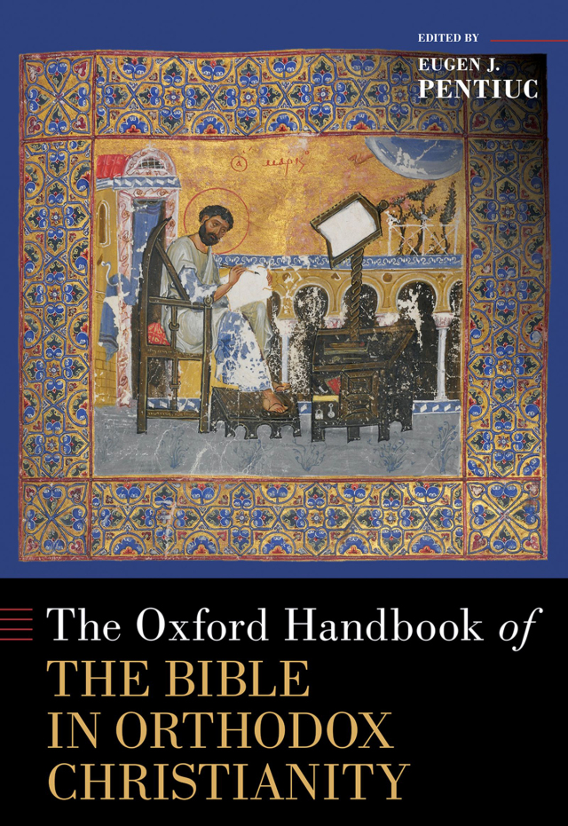 The Oxford Handbook of the Bible in Orthodox Christianity