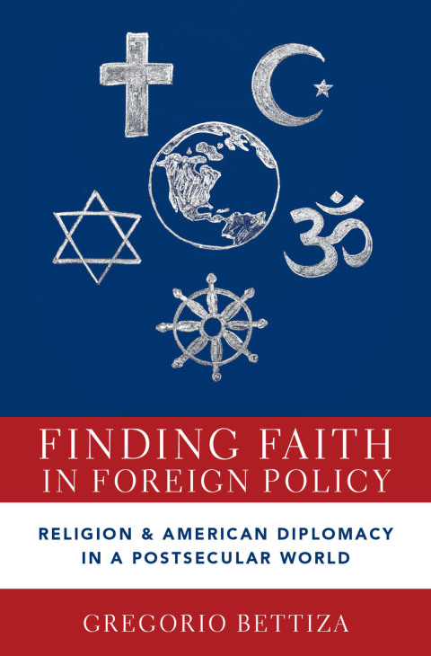 Cover image for book Finding Faith in Foreign Policy