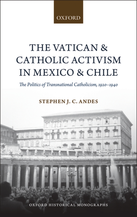 Cover image for book The Vatican and Catholic Activism in Mexico and Chile