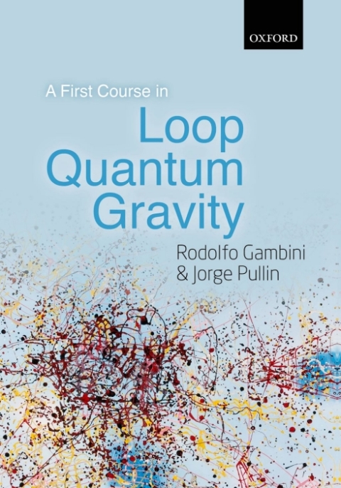 Cover image for book A First Course in Loop Quantum Gravity