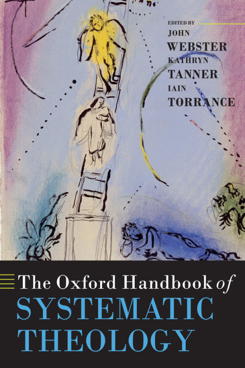 Cover image for book The Oxford Handbook of Systematic Theology
