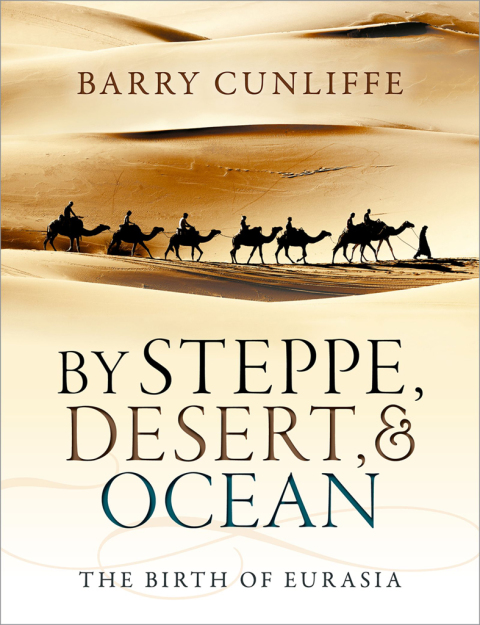 Cover image for book By Steppe, Desert, and Ocean