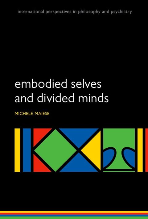Cover image for book Embodied Selves and Divided Minds