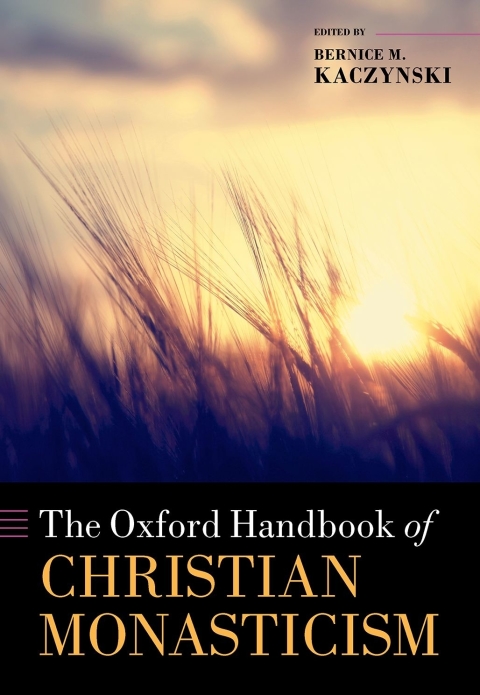 Cover image for book The Oxford Handbook of Christian Monasticism