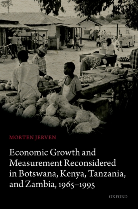 Cover image for book Economic Growth and Measurement Reconsidered in Botswana, Kenya, Tanzania, and Zambia, 1965-1995