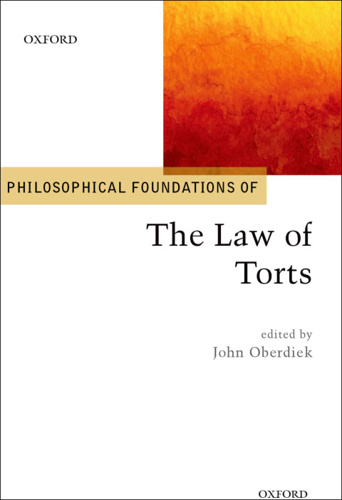 Cover image for book Philosophical Foundations of the Law of Torts