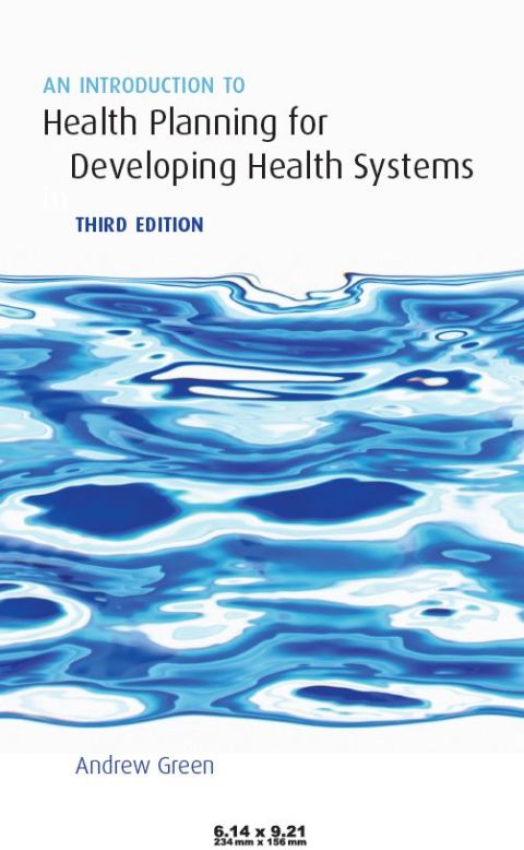 Cover image for book An Introduction to Health Planning for Developing Health Systems