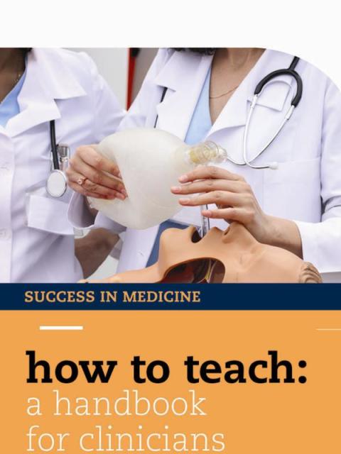 Cover image for book How to Teach: A Handbook for Clinicians