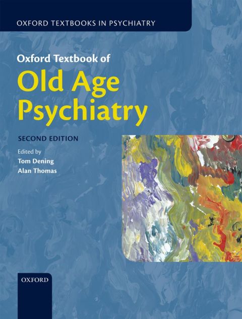 Cover image for book Oxford Textbook of Old Age Psychiatry