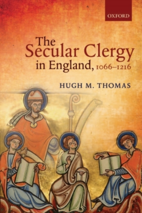 Cover image for book The Secular Clergy in England, 1066-1216