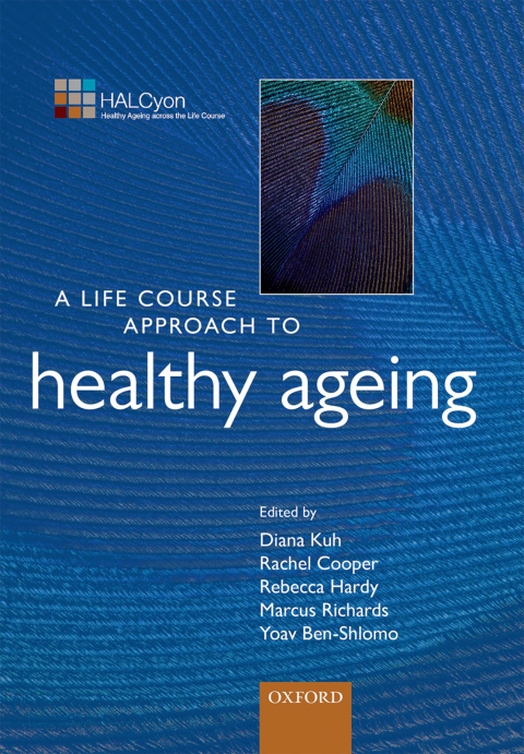 Cover image for book A Life Course Approach to Healthy Ageing