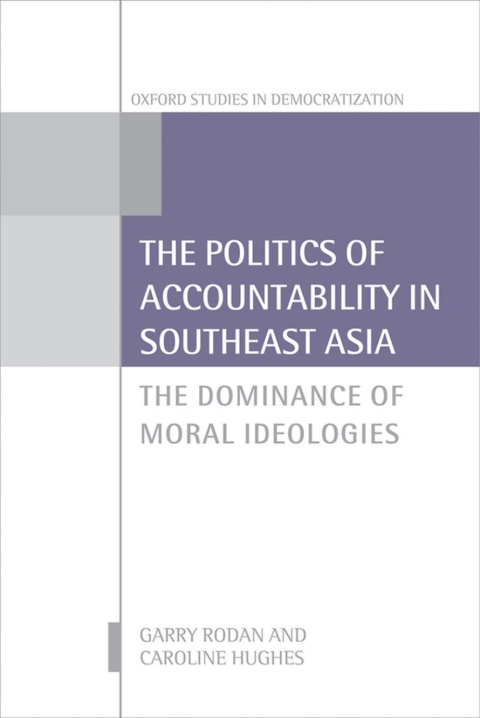 Cover image for book The Politics of Accountability in Southeast Asia