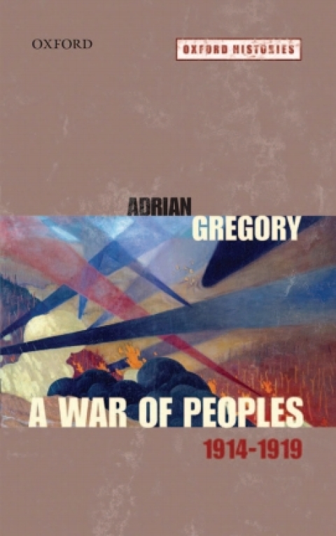 Cover image for book A War of Peoples 1914-1919