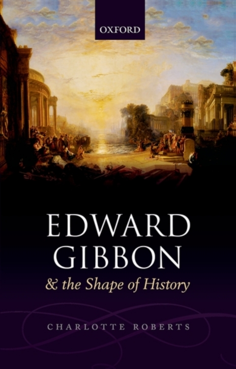 Cover image for book Edward Gibbon and the Shape of History