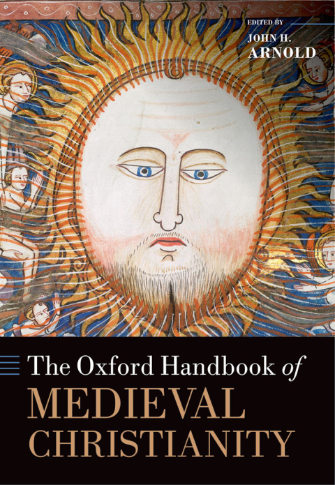 Cover image for book The Oxford Handbook of Medieval Christianity