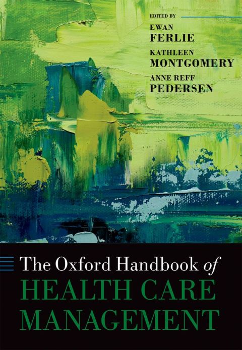 Cover image for book The Oxford Handbook of Health Care Management