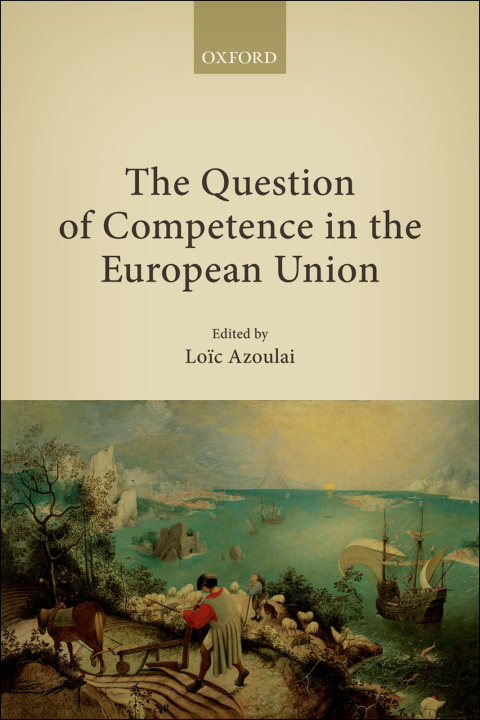 Cover image for book The Question of Competence in the European Union