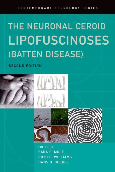 Cover image for book The Neuronal Ceroid Lipofuscinoses (Batten Disease)