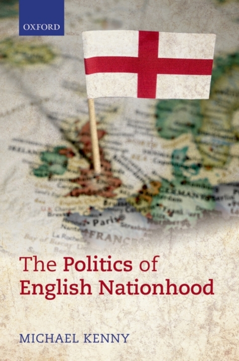 Cover image for book The Politics of English Nationhood