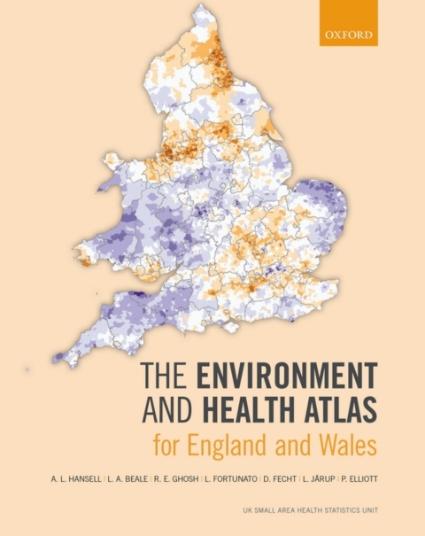 Cover image for book The Environment and Health Atlas for England and Wales