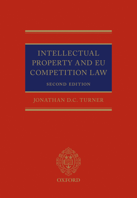 Cover image for book Intellectual Property and EU Competition Law