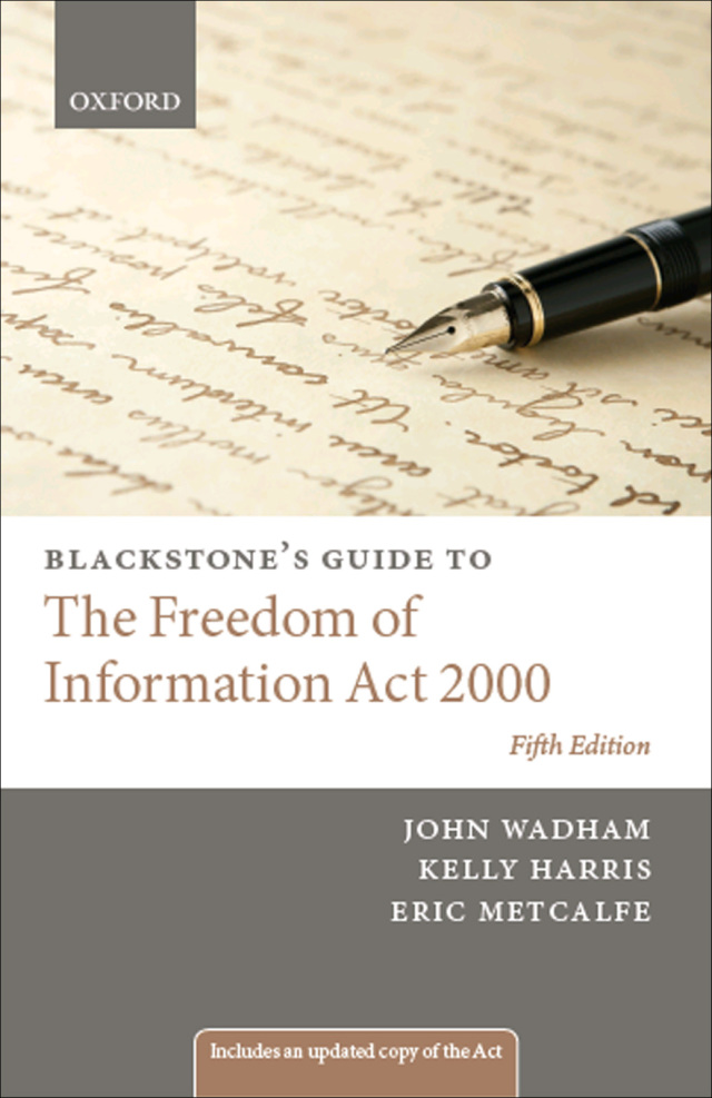 Blackstone's Guide to the Freedom of Information Act 2000