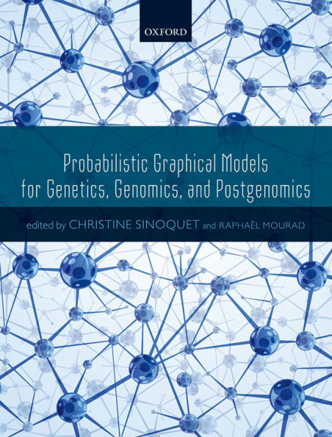 Cover image for book Probabilistic Graphical Models for Genetics, Genomics, and Postgenomics