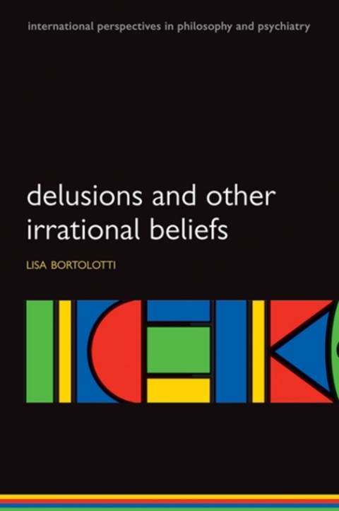 Cover image for book Delusions and Other Irrational Beliefs