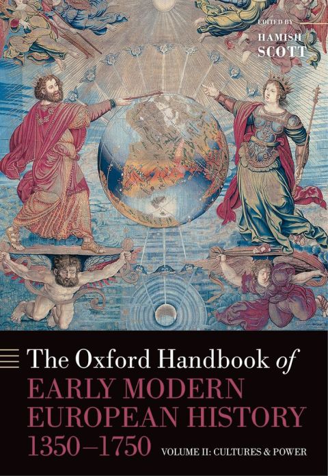 Cover image for book The Oxford Handbook of Early Modern European History, 1350-1750