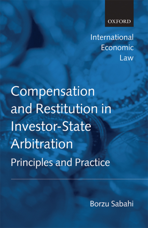 Cover image for book Compensation and Restitution in Investor-State Arbitration