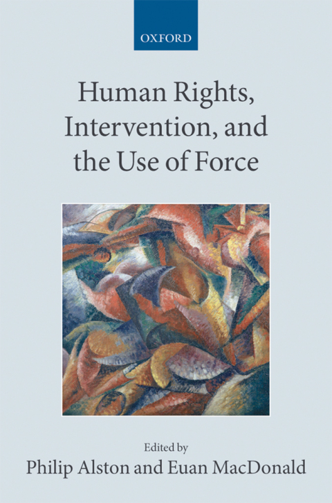 Cover image for book Human Rights, Intervention, and the Use of Force