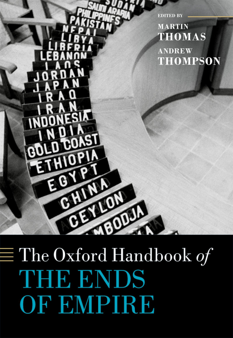 Cover image for book The Oxford Handbook of the Ends of Empire