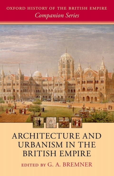 Cover image for book Architecture and Urbanism in the British Empire