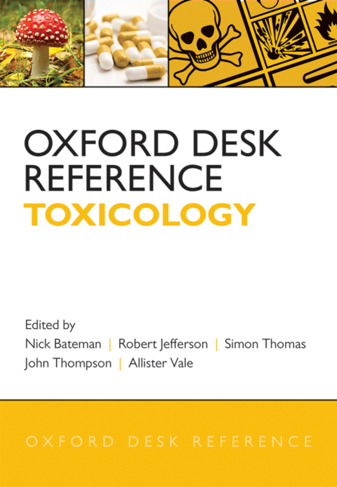 Cover image for book Oxford Desk Reference: Toxicology