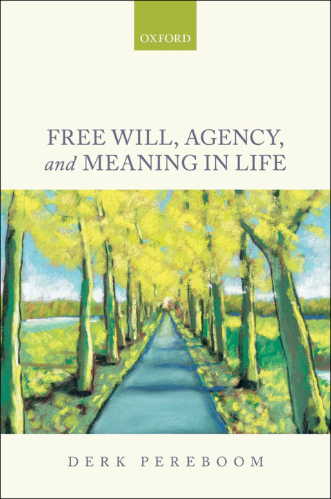Cover image for book Free Will, Agency, and Meaning in Life