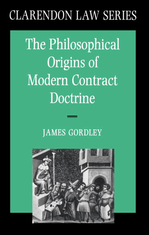 Cover image for book The Philosophical Origins of Modern Contract Doctrine