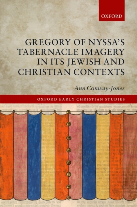 Cover image for book Gregory of Nyssa's Tabernacle Imagery in Its Jewish and Christian Contexts