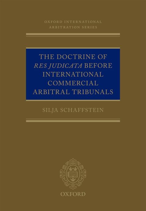 Cover image for book The Doctrine of Res Judicata Before International Commercial Arbitral Tribunals