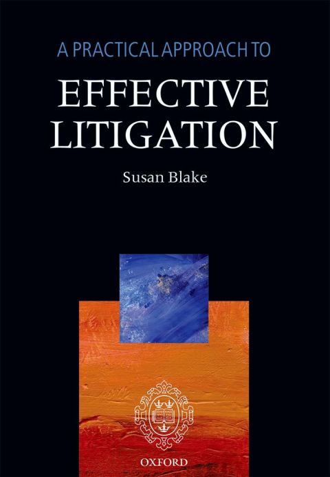 Cover image for book A Practical Approach to Effective Litigation