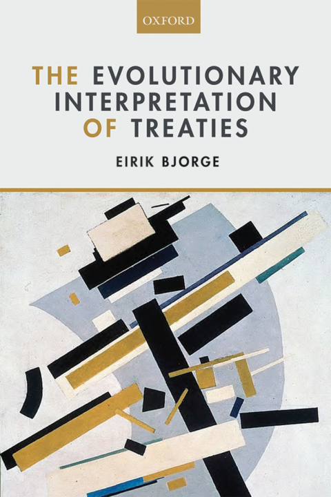 Cover image for book The Evolutionary Interpretation of Treaties
