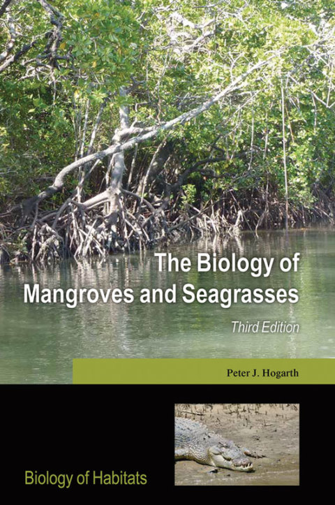 Cover image for book The Biology of Mangroves and Seagrasses