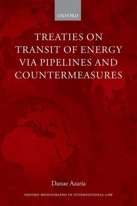 Cover image for book Treaties on Transit of Energy via Pipelines and Countermeasures