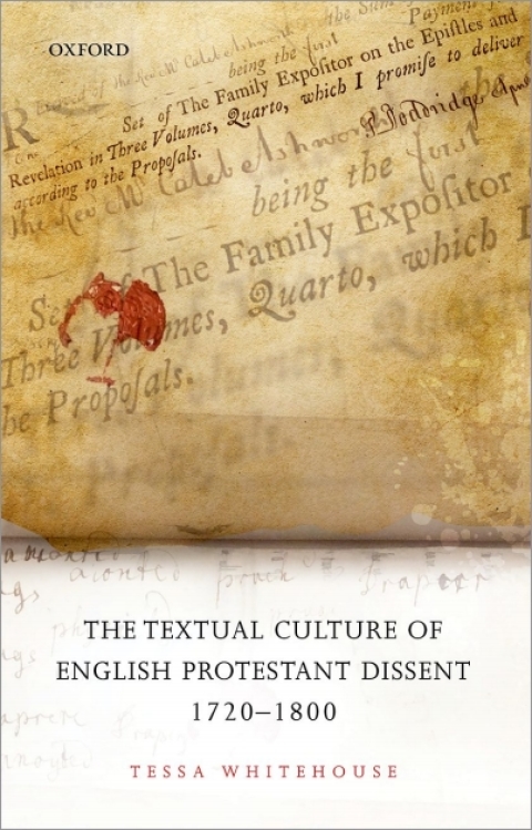Cover image for book The Textual Culture of English Protestant Dissent 1720-1800