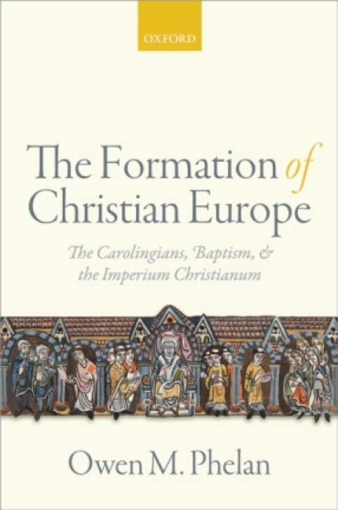 Cover image for book The Formation of Christian Europe