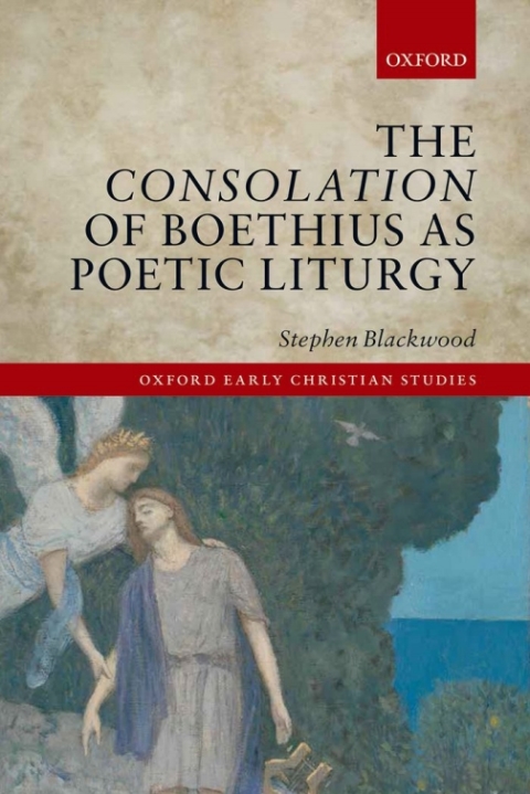 Cover image for book The Consolation of Boethius as Poetic Liturgy