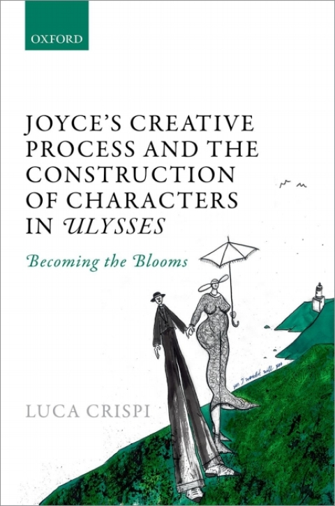 Cover image for book Joyce's Creative Process and the Construction of Characters in Ulysses