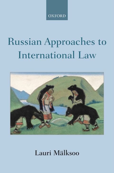 Cover image for book Russian Approaches to International Law