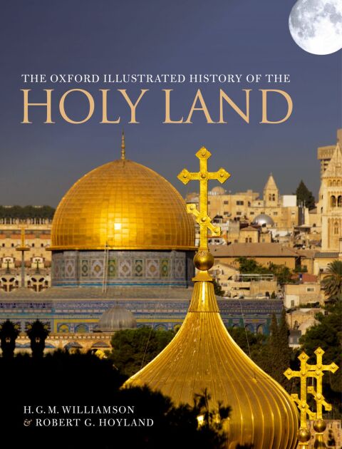 Cover image for book The Oxford Illustrated History of the Holy Land